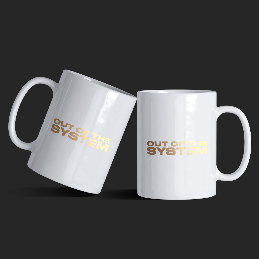 Mug Out Of The System